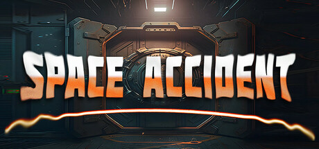 SPACE ACCIDENT