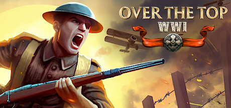 Over The Top: WWI