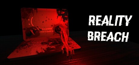Reality Breach